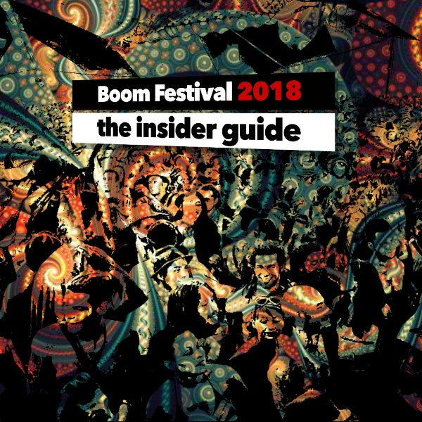 Insider Guide to Boom Festival 2018